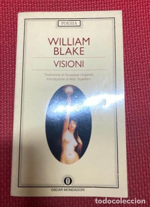 Libros: VISIONI. WILLIAM BLAKE. TRADUZIONE DI GIUSEPPE UNGARETTI. OSCAR MONDADORI, 1993. -