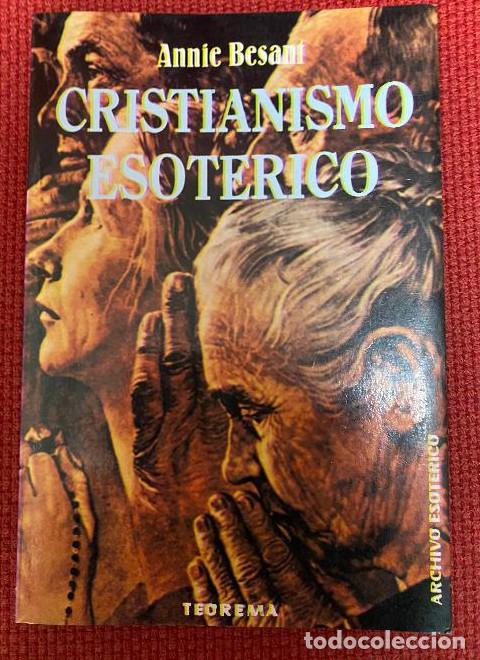 Libros: Cristianismo esoterico o los misterios menores - ANNIE BESANT