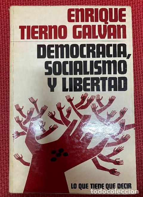 Livres: DEMOCRACIA, SOCIALISMO Y LIBERTAD. ENRIQUE TIERNO GALV&Aacute;N. 1977, EDICIONES PAULINAS. -