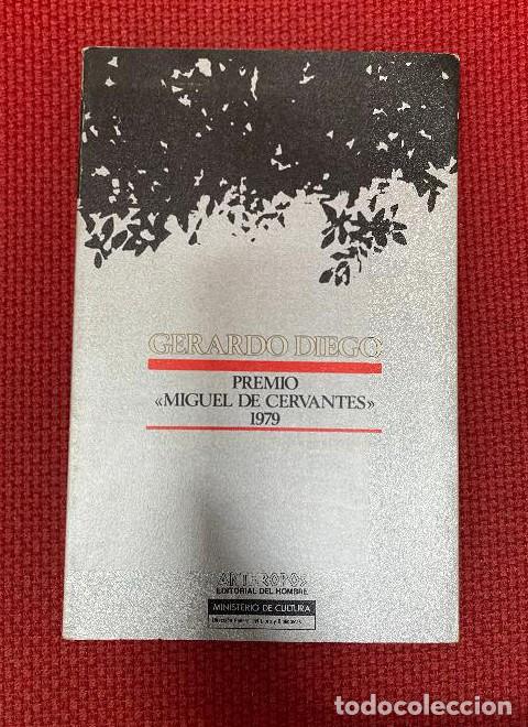 Libros: GERARDO DIEGO, PREMIO MIGUEL DE CERVANTES 1979. EDITORIAL DEL HOMBRE ANTHROPOS MINISTERIO DE CULTURA