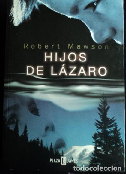 Livros em segunda m&atilde;o: HIJOS DE LAZARO.ROBERTO MAWSON. PLAZA Y JANES. 1998 360 PAG -