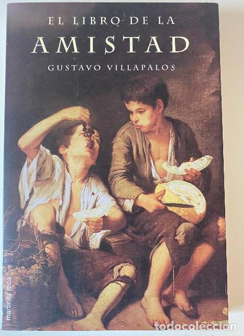 B&uuml;cher: El libro de la amistad - Gustavo Villapalos