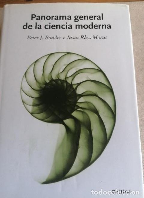 Livros em segunda m&atilde;o: anorama general de la ciencia moderna - BOWLER, Pete J y MORUS, Iwan Rhys CRITICA -
