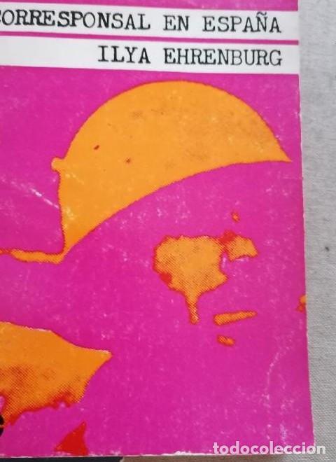 Libros: CORRESPONSAL EN ESPA&Ntilde;A .- ILYA EHRENBURG Ed. Tiempo Contempor&aacute;neo. ARGENTINA 1968 207pp -