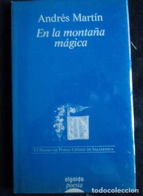 books: EN LA MONTA&Ntilde;A MAGICA. ANDRES MARTIN.- ALGAIDA. 2003 60 PAG -