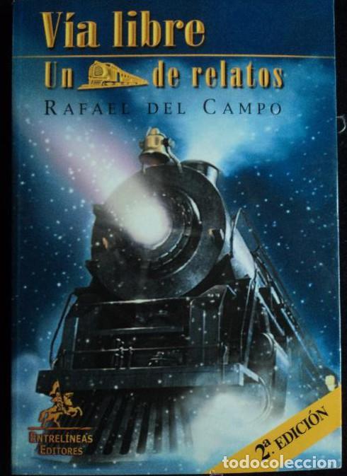 B&uuml;cher: V&iacute;a Libre (2&ordf; edici&oacute;n) - Rafael del Campo
