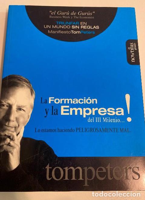 books: FORMACION Y LA EMPRESA - Tom Peters