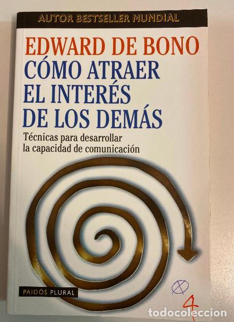 B&uuml;cher: C&oacute;mo atraer el inter&eacute;s de los dem&aacute;s: T&eacute;cnicas para desarrollar la capacidad de comunicaci&oacute;n (Bibliot