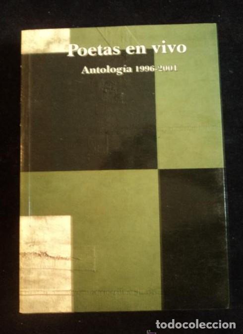 books: POESIA EN VIVO. ANTGOLOGIA 1996-2001. SIAL. 2002 372 PAG -