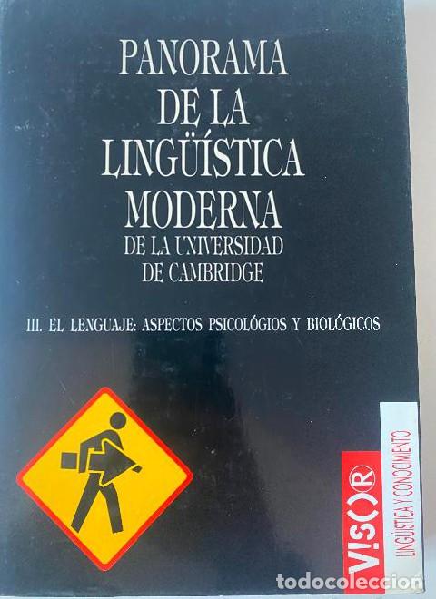 books: PANORAMA DE LA LING&Uuml;&Iacute;STICA MODERNA DE LA UNIVERSIDAD DE CAMBRIDGE. TOMO III. EL LENGUAJE. -
