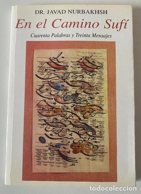 books: En el camino suf&iacute;: Cuarenta palabras y treinta mensajes - Javad Nurbakhsh