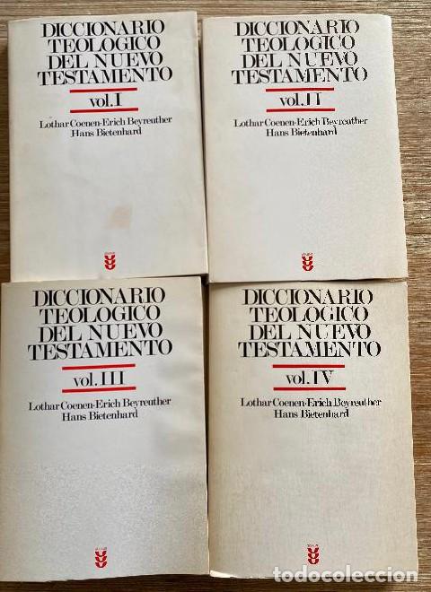 books: DICCIONARIO TEOL&Oacute;GICO DEL NUEVO TESTAMENTO, CUATRO TOMOS. COENEN, BEYREUTHER, BIETENHARD. -