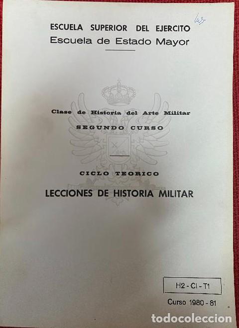 books: ESCUELA SUPERIOR EJ&Eacute;RCITO. HISTORIA DEL ARTE MILITAR 2&ordm; CURSO. LECCIONES HISTORIA MILITAR, 80-81 -
