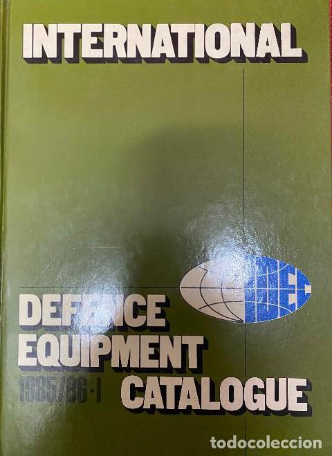 books: DEFENCE EQUIPMENT 1985-1986 - VOLUMEN I. CATALOGUE. INTERNATIONAL. -