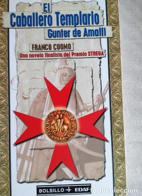 books: El caballero templario Gunter de Amalfi.- Cuomo, Franco EDAF 2001 276pp -