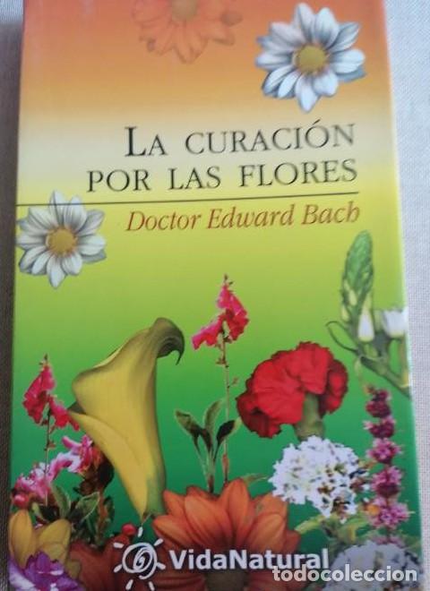 Libros: Curacion por las Flores, la (Coleccion Vida Natural II) - Edward Bach