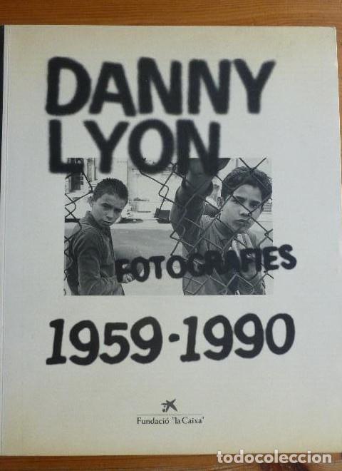 books: DANNY LYON FOTOGRAFIAS 1959-1990 LA CAIXA 1992 102pp -