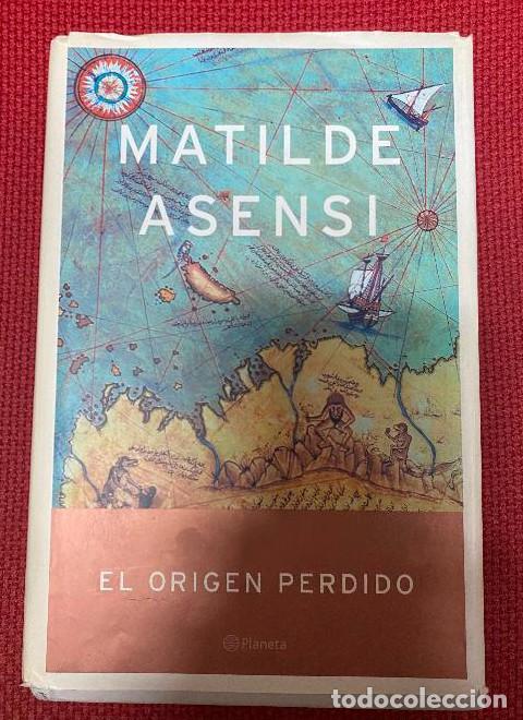 books: EL ORIGEN PERDIDO. MATILDE ASENSI. PLANETA, 2003. -