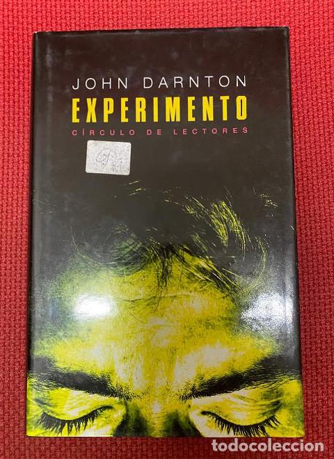 Libros: EXPERIMENTO. JOHN DARNTON. C&Iacute;RCULO DE LECTORES, 2000. - - Foto 1