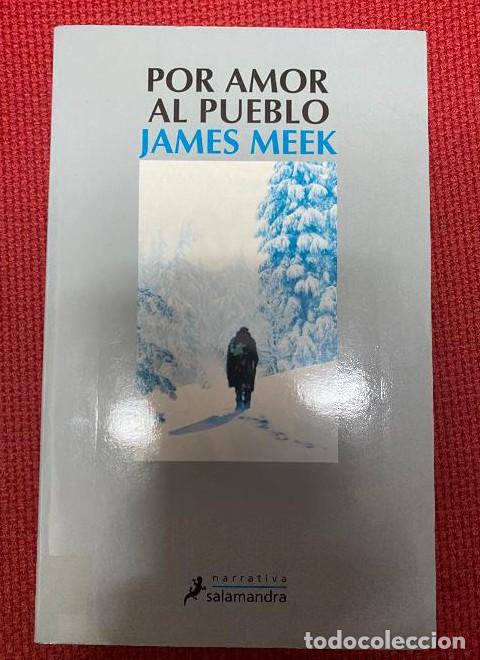 books: Por amor al pueblo (Narrativa) - James Meek