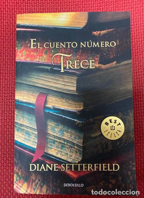 Libros: EL CUENTO N&Uacute;MERO TRECE. DIANE SETTERFIELD. DEBOLSILLO, 2009. - - Foto 1