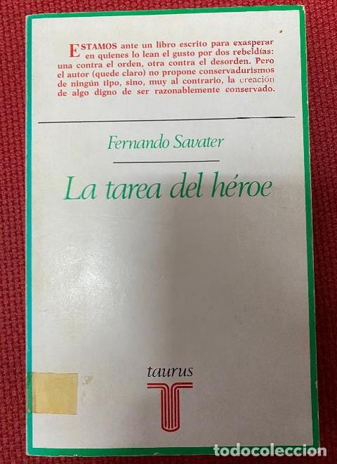 Libros: LA TAREA DEL H&Eacute;ROE. FERNANDO SAVATER. TAURUS, 1982. -