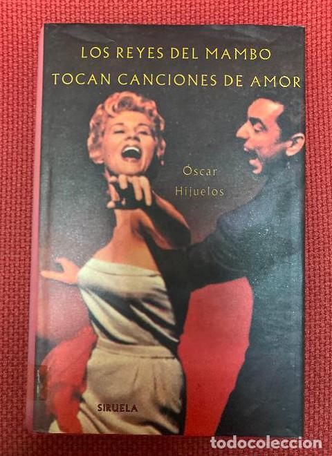 books: LOS REYES DEL MAMBO TOCAN CANCIONES DE AMOR - Oscar HIJUELOS