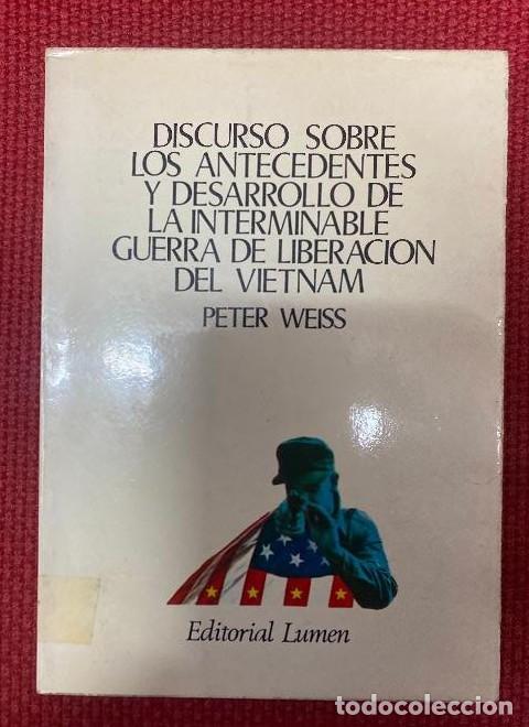 B&uuml;cher: DISCURSO SOBRE LOS ANTECEDENTES Y DESARROLLO DE LA INTERMINABLE GUERRA DE LIBERACI&Oacute;N DEL VIETNAM. -