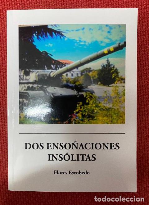 books: Dos enso&ntilde;aciones ins&oacute;litas (Lanzamiento) - Flores Escobedo Fern&aacute;ndez