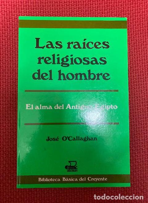 books: Las raices religiosas del hombre - Jose O'Callaghan