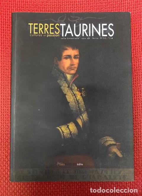 books: TERRES TAURINES, CULTURES ET PASSION. REVUE 49, FEVRIER 2014. -