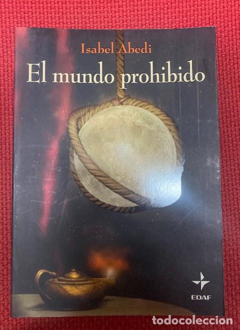 Libros: Mundo Prohibido, El - Isabel Abedi - Foto 1