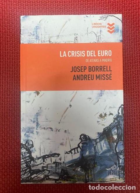 Livres: La crisis del euro (Libros Urgentes) - Josep Borrell Fontelles Andreu Misse Ferran