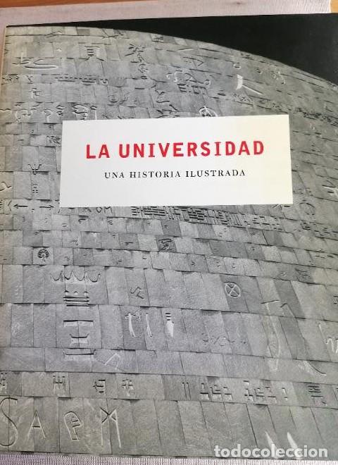 Libri di seconda mano: La universidad. Una historia ilustrada. VV.AA. Santander. Fernando Tejerina -