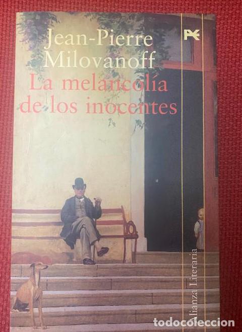 B&uuml;cher: Melancolia de los inocentes, la (Alianza Literaria) - Jean-Pierre Milovanoff