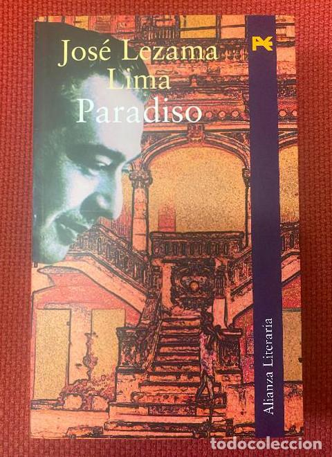 B&uuml;cher: PARADISO. JOS&Eacute; LEZAMA LIMA. ALIANZA, 2008. -