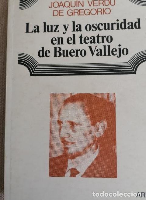 Libri di seconda mano: LA LUZ Y LA OSCURIDAD EN EL TEATRO DE BUERO VALLEJO. JOAQU&Iacute;N VERD&Uacute; DE GREGORIO. -