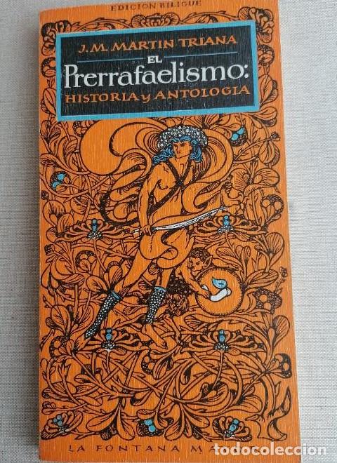 Livros em segunda m&atilde;o: El prerrafaelismo: Historia y antolog&iacute;a - J. M. Mart&iacute;n Triana -