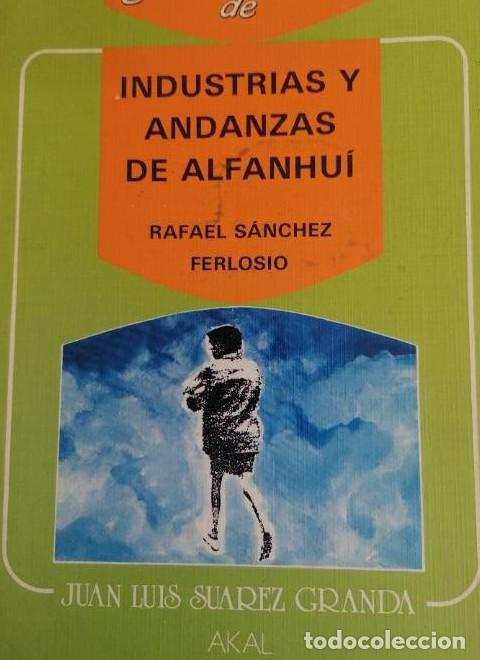 Libros: Gu&iacute;a de lectura de ?Industrias y andanzas de Alfanhu&iacute;?, de Rafael S&aacute;nchez Ferlosio. - Su&aacute;rez Granda,