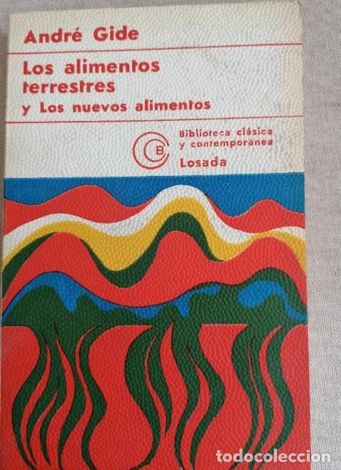 Libri di seconda mano: Los alimentos terrestres ; Los nuevos alimentos.- Gide, Andr&eacute; -