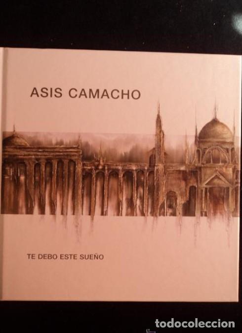 Libri di seconda mano: TE DEBO ESTE SUE&Ntilde;O. ASIS CAMACHO. -