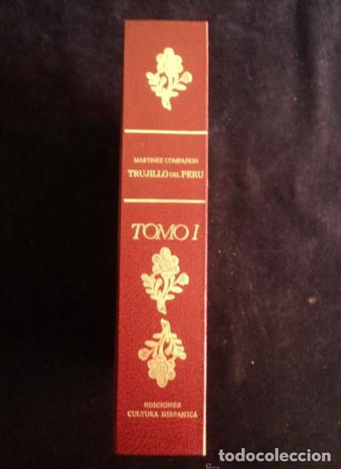 Livres: TRUJILLO DEL PERU. MARTINEZ COMPA&Ntilde;ON TOMO 1 ED. CULTURA HISPANICA. -