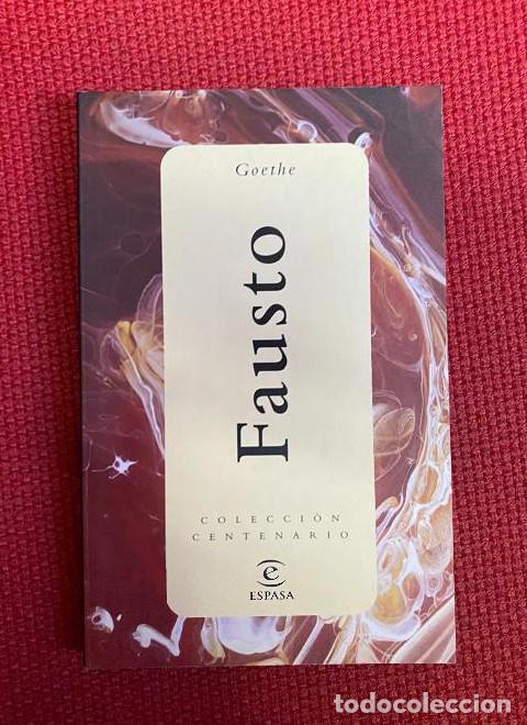 Libros: FAUSTO. GOETHE. COLECCI&Oacute;N CENTENARIO. ESPASA, 1998. - - Foto 1