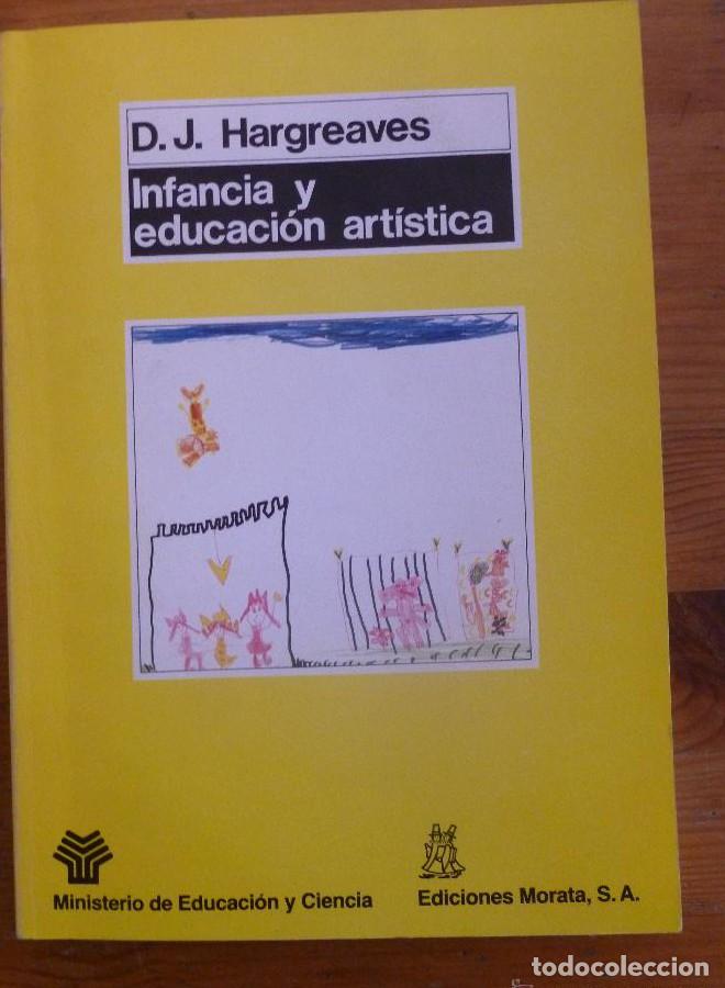 B&uuml;cher: Infancia y educaci&oacute;n art&iacute;stica (Coedici&oacute;n Ministerio de Educaci&oacute;n) - David J. Hargreaves
