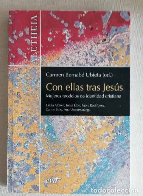 Livros em segunda m&atilde;o: CON ELLAS TRAS JESUS AL/06 - BERNABE UBIETA, CARMEN, -