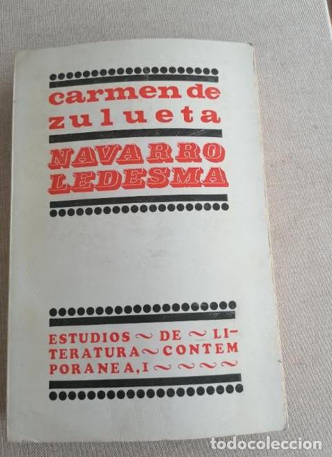 Libros: Navarro Ledesma. el hombre y su tiempo. Carmen de Zulueta. Editorial Alfaguara, 1968 389pp -