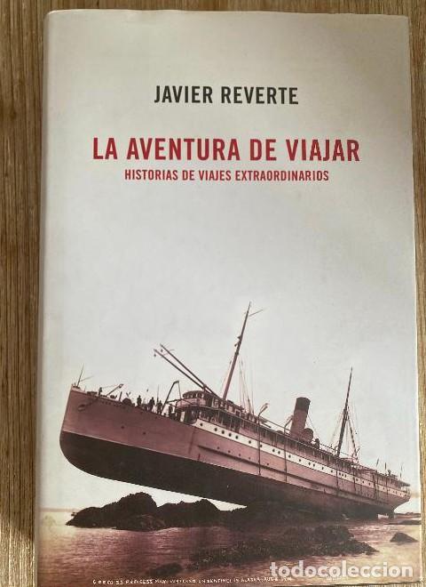 B&uuml;cher: Aventura de viajar, la - Javier Reverte
