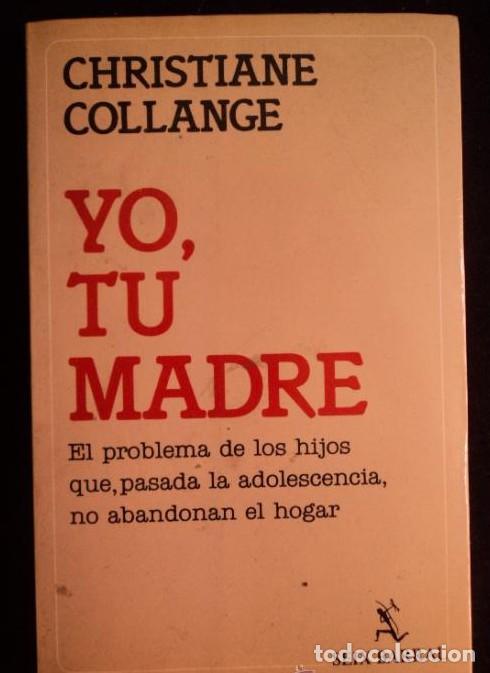 Livros em segunda m&atilde;o: YO, TU MADRE. CHRISTIANE COLLANGE. SEIX B ARRAL. 1985 187 PAG -