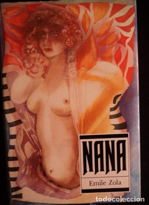 Libros: NANA. EMILE ZOLA. ED. CIRCULO DE LECTORES. 1986 370 PAG -