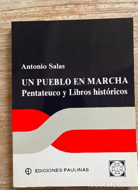Livres: UN PUEBLO EN MARCHA - Antonio Salas Ferragut